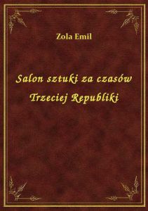 Salon sztuki za czasów Trzeciej Republiki
