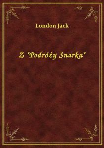 Z \Podróży Snarka\