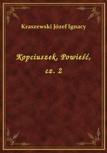 Kopciuszek. Powieść, cz. 2