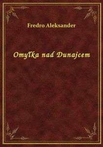 Omyłka nad Dunajcem