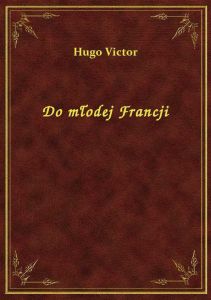 Do młodej Francji