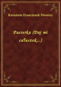 Pasterka (Daj mi całuszek...)