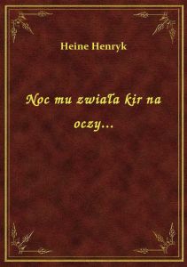 Noc mu zwiała kir na oczy...