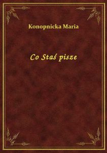 Co Staś pisze