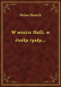 W mieście Halli, w środku rynku...