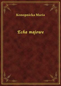 Echa majowe