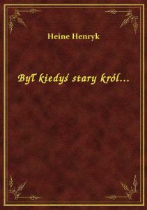 Był kiedyś stary król...