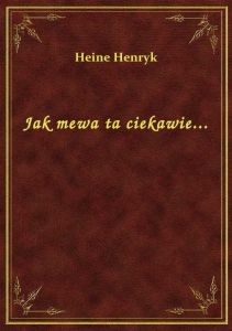 Jak mewa ta ciekawie...