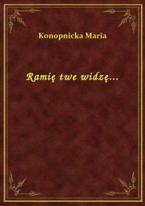 Ramię twe widzę...