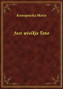 Jest wielkie łono