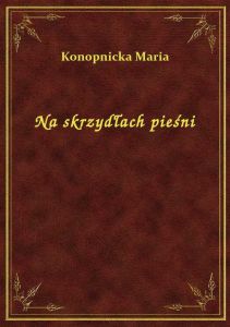 Na skrzydłach pieśni