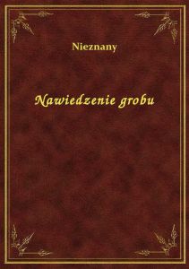 Nawiedzenie grobu