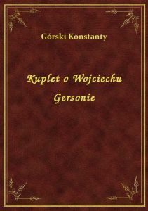 Kuplet o Wojciechu Gersonie