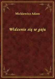 Widzenie się w gaju