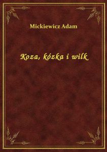 Koza, kózka i wilk