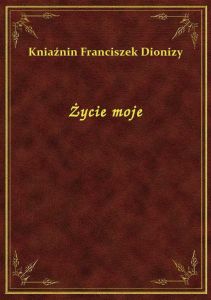 Życie moje