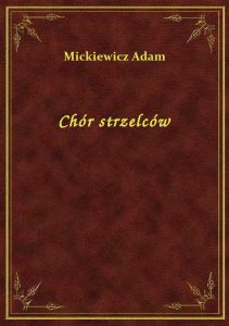 Chór strzelców