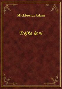 Trójka koni