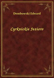 Cyrknickie Jezioro
