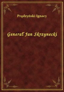 Generał Jan Skrzynecki