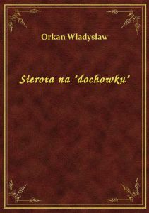 Sierota na \dochowku\