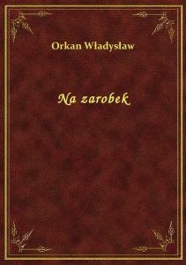 Na zarobek