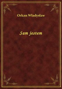 Sam jestem