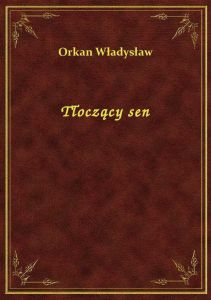 Tłoczący sen