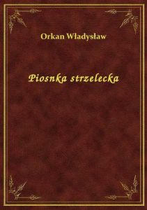Piosnka strzelecka