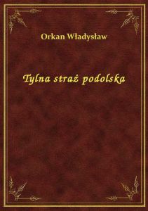 Tylna straż podolska