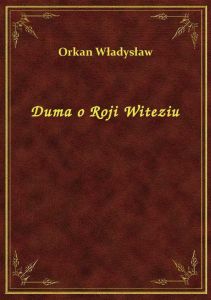 Duma o Roji Witeziu