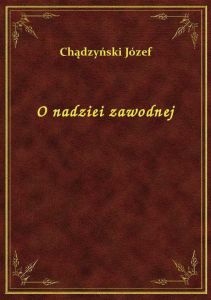 O nadziei zawodnej