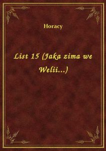List 15 (Jaka zima we Welii...)