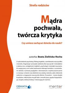 Mądra pochwała, twórcza krytyka. Czy umiesz zachęcać dziecko do nauki?