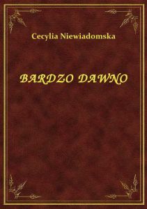 Bardzo Dawno