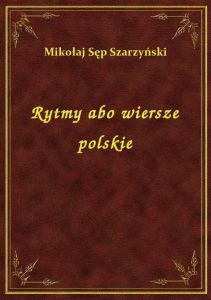 Rytmy Abo Wiersze Polskie