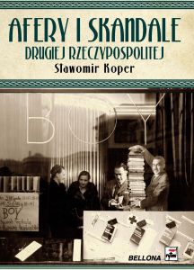 Afery i skandale Drugiej Rzeczypospolitej