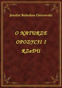 O Naturze Opozycji I Rządu