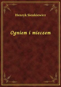 Ogniem I Mieczem