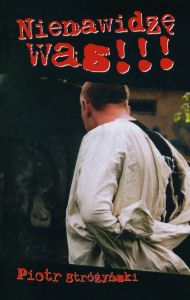 Nienawidzę was!!!