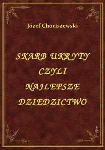 Skarb Ukryty Czyli Najlepsze Dziedzictwo