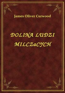 Dolina Ludzi Milczacych