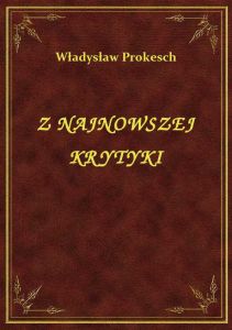 Z Najnowszej Krytyki