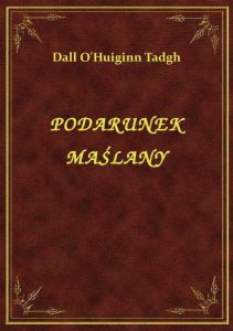 Podarunek Maślany