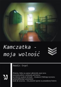 Kamczatka - moja wolność
