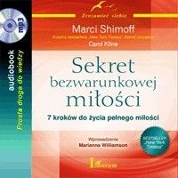 Sekret bezwarunkowej miłości