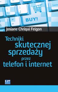 Techniki skutecznej sprzedaży przez telefon i Internet