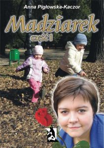 Madziarek. Część I