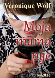 Moja mama pije