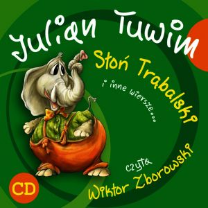 Słoń Trąbalski i inne wiersze